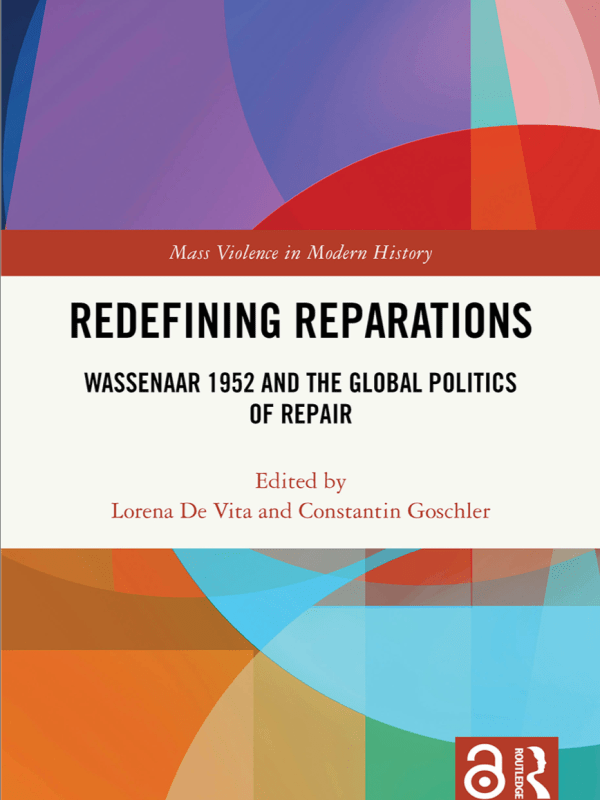 Holocaust Reparations. Scrutinizing “the Model” in Transitional&nbsp;Justice